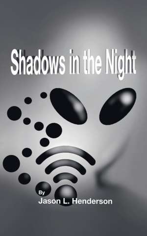 Shadows in the Night de Jason L. Henderson