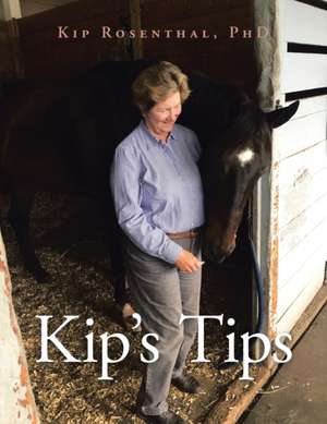 Kip's Tips de Kip Rosenthal