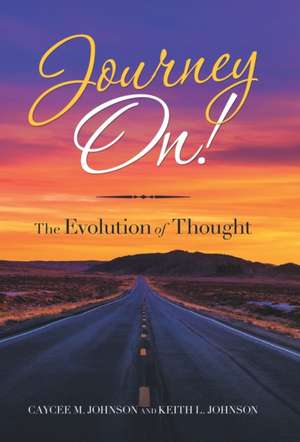 Journey On! de Caycee M Johnson