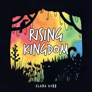 Rising Kingdom de Elana Kobb