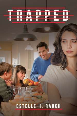 Trapped de Estelle H. Rauch