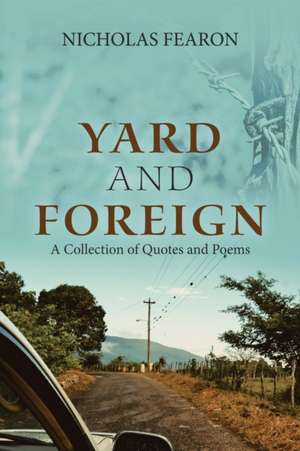 Yard and Foreign de Nicholas Fearon