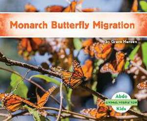 MONARCH BUTTERFLY MIGRATION