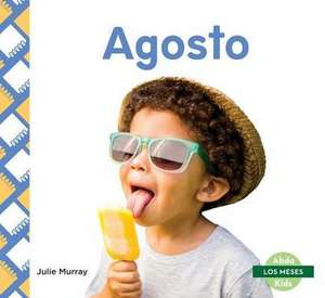Agosto (August) de Julie Murray