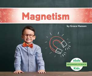 Magnetism de Grace Hansen