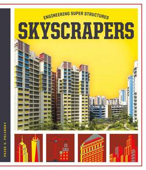 Skyscrapers: Jelly Pioneers de Paige V. Polinsky