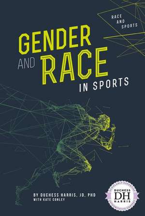 Gender and Race in Sports de Duchess Harris