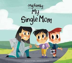 My Single Mom de Claudia Harrington