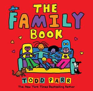 The Family Book de Todd Parr