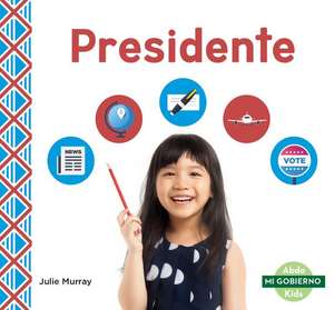 Presidente (President) de Julie Murray