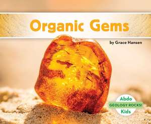 ORGANIC GEMS