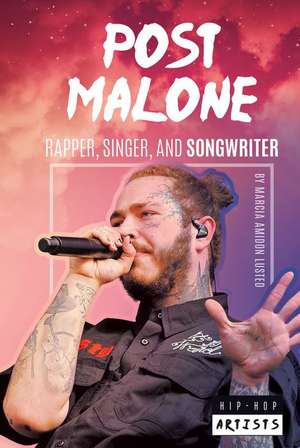 POST MALONE RAPPER SINGER & SO