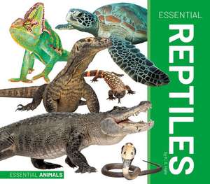 Essential Reptiles de K A Hale