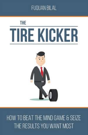 The Tire Kicker de Fuquan Bilal