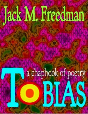 Tobias de Jack M. Freedman