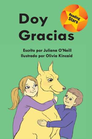 Doy gracias de Juliana O'Neill