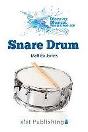 Snare Drum de Matilda James