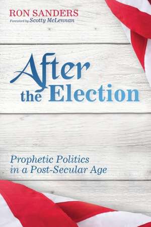 After the Election de Ron Scott Sanders