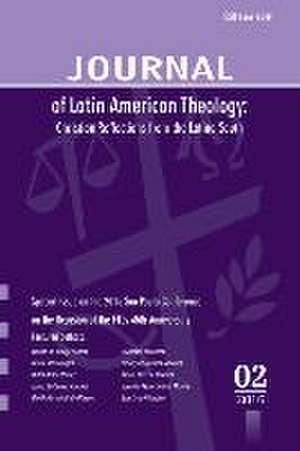 Journal of Latin American Theology, Volume 11, Number 2 de Lindy Scott