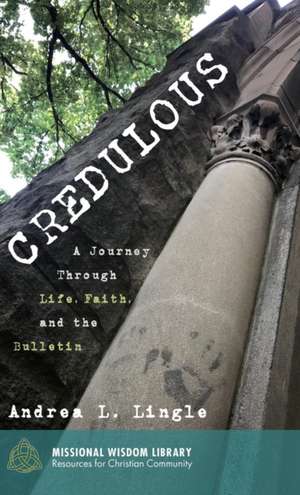 Credulous de Andrea L. Lingle