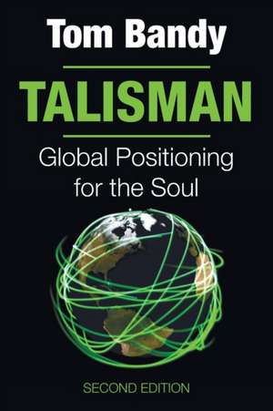 Talisman, Second Edition de Thomas G. Bandy