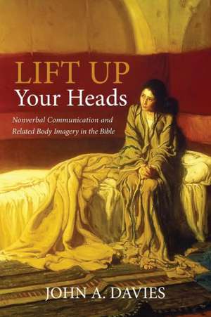 Lift Up Your Heads de John A. Davies