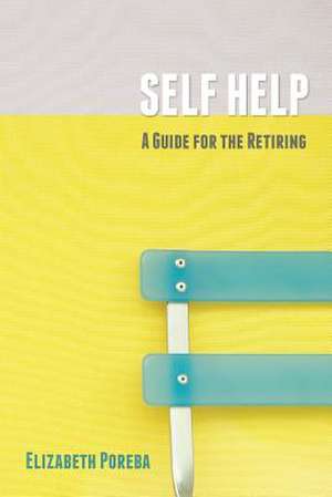 Self Help de Elizabeth Poreba