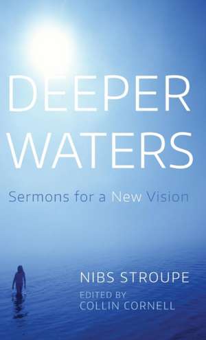 Deeper Waters de Nibs Stroupe