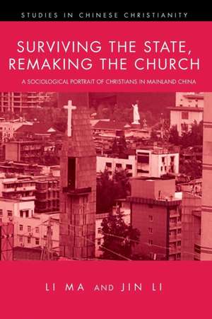 Surviving the State, Remaking the Church de Li Ma