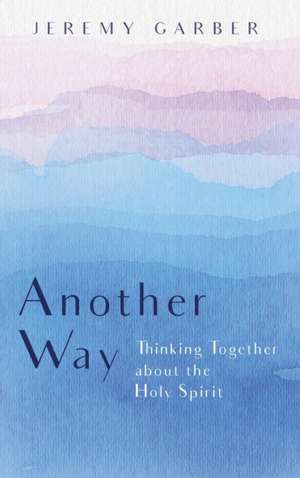 Another Way de Jeremy Garber