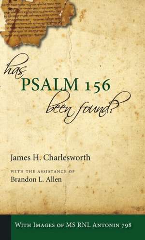 Has Psalm 156 Been Found? de James H. Charlesworth