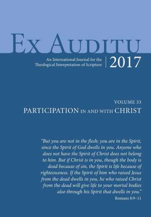 Ex Auditu - Volume 33 de Stephen Chester