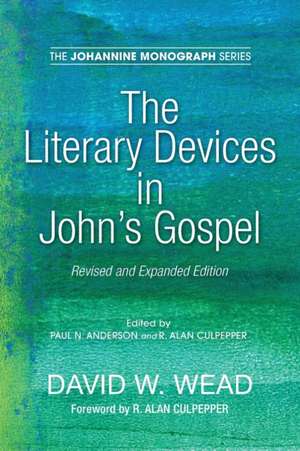 The Literary Devices in John's Gospel de David W. Wead