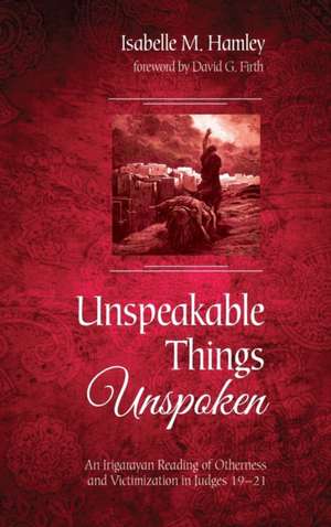 Unspeakable Things Unspoken de Isabelle M. Hamley