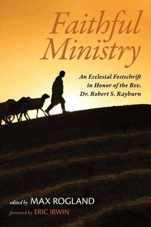 Faithful Ministry de Max Rogland