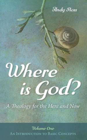 Where is God? de Andy Ross