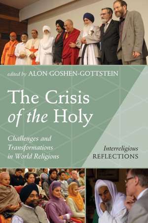 The Crisis of the Holy de Alon Goshen-Gottstein