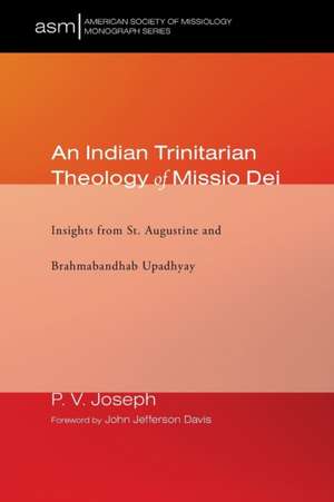 An Indian Trinitarian Theology of Missio Dei de P. V. Joseph