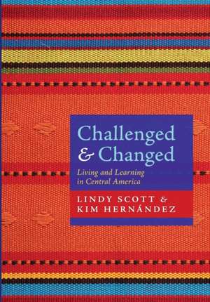 Challenged and Changed de Lindy Scott