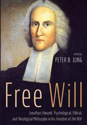 Free Will de Peter B. Jung