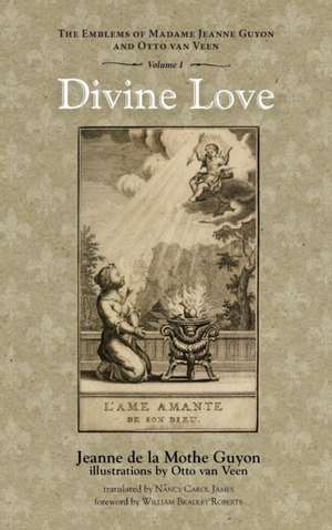 Divine Love de Jeanne de la Mothe Guyon