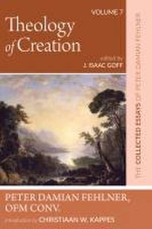 Theology of Creation de Peter Damian OFM Conv. Fehlner