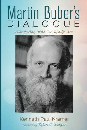 Martin Buber's Dialogue de Kenneth Paul Kramer