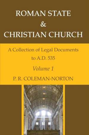 Roman State & Christian Church Volume 1 de P. R. Coleman-Norton