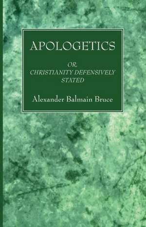 Apologetics de Alexander Balmain Bruce