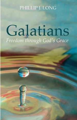 Galatians de Phillip J. Long