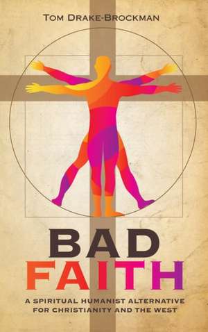 Bad Faith de Tom Drake-Brockman