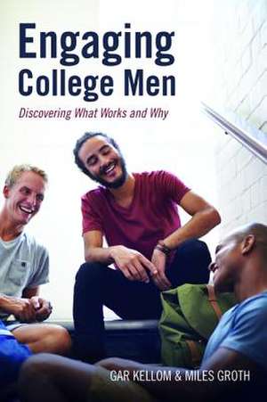 Engaging College Men de Miles Groth