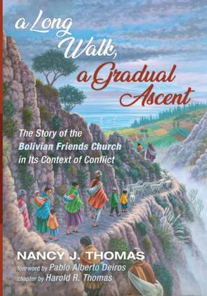 A Long Walk, a Gradual Ascent de Nancy J. Thomas