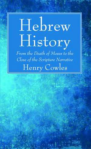 Hebrew History de Henry Cowles